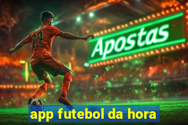 app futebol da hora